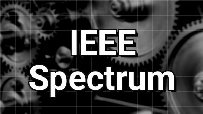 IEEE Spectrum News Thumbnail