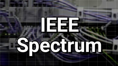 IEEE Spectrum News Thumbnail
